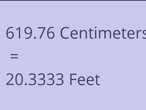 619.76 CM TO FEET