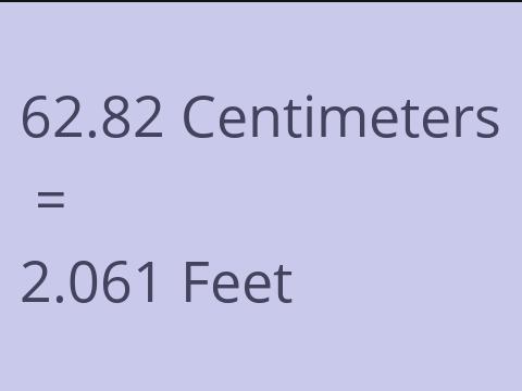 62.82 CM TO FEET