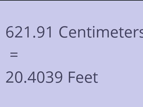 621.91 CM TO FEET