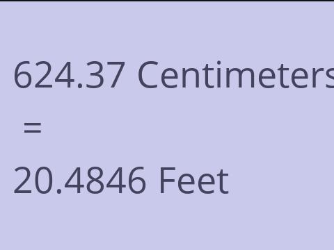 624.37 CM TO FEET