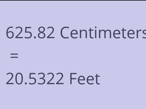 625.82 CM TO FEET