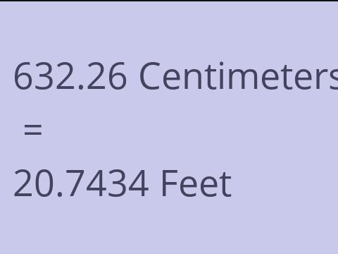 632.26 CM TO FEET