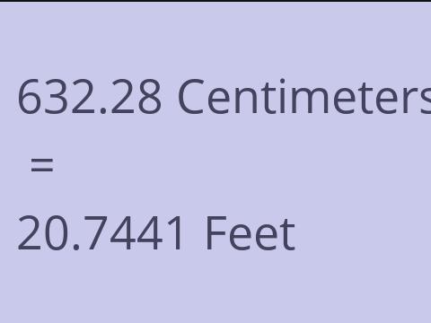 632.28 CM TO FEET