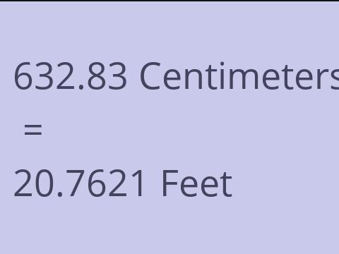 632.83 CM TO FEET