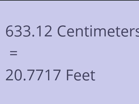 633.12 CM TO FEET