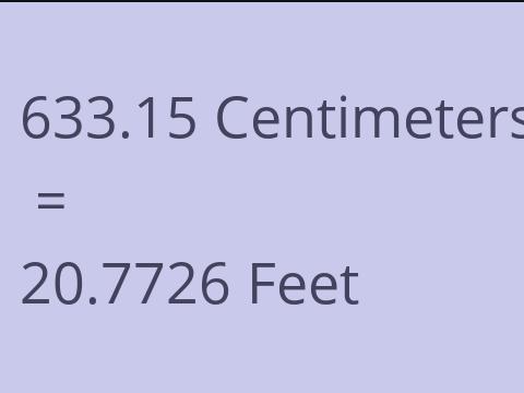 633.15 CM TO FEET