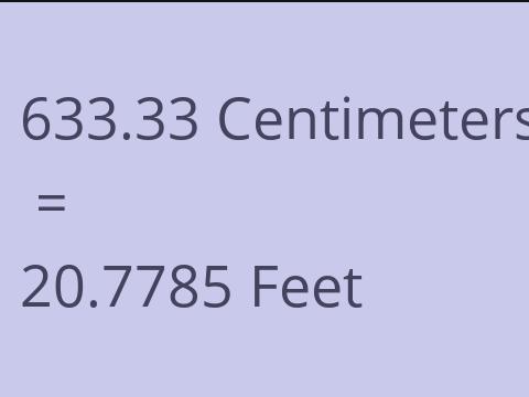 633.33 CM TO FEET