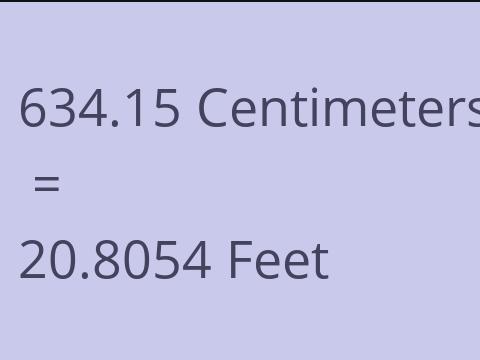 634.15 CM TO FEET