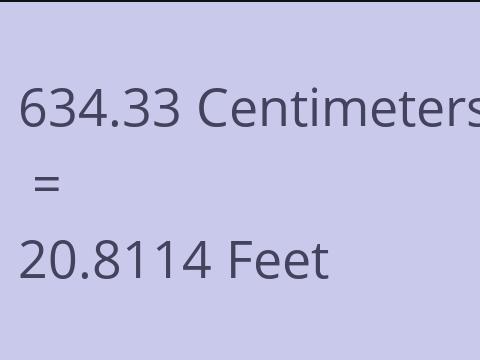 634.33 CM TO FEET