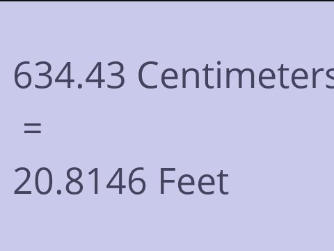 634.43 CM TO FEET