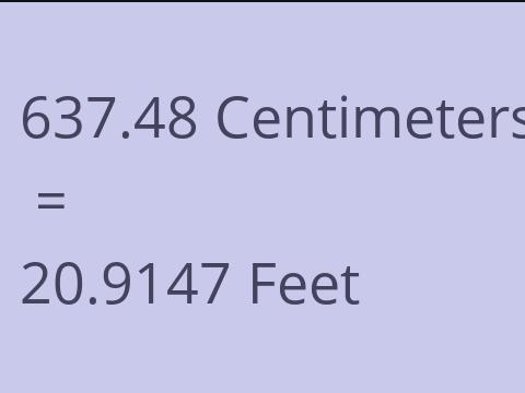 637.48 CM TO FEET