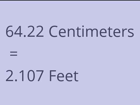 64.22 CM TO FEET