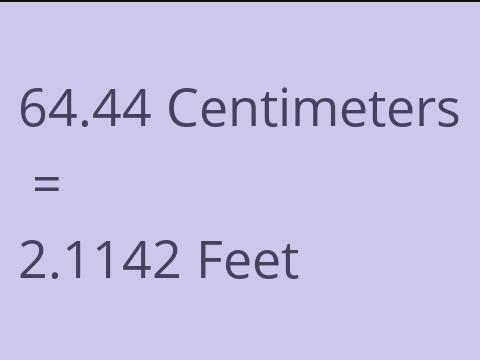 64.44 CM TO FEET