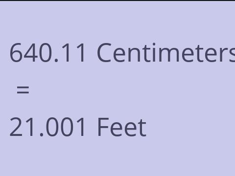 640.11 CM TO FEET