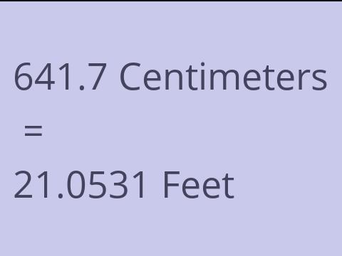 641.7 CM TO FEET