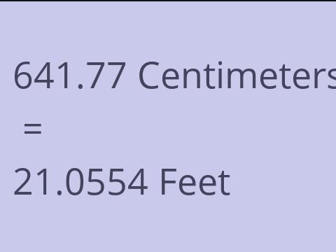 641.77 CM TO FEET