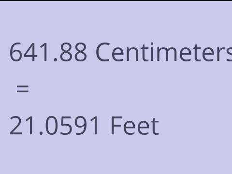 641.88 CM TO FEET