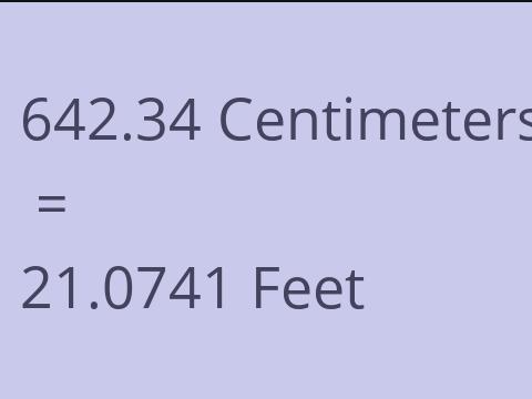 642.34 CM TO FEET