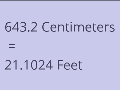 643.2 CM TO FEET