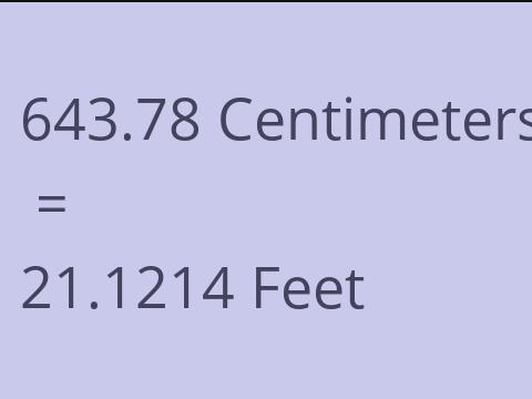 643.78 CM TO FEET