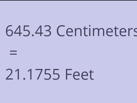 645.43 CM TO FEET