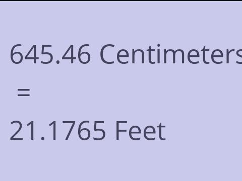 645.46 CM TO FEET