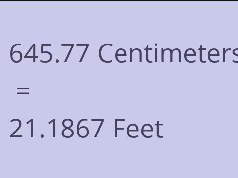 645.77 CM TO FEET