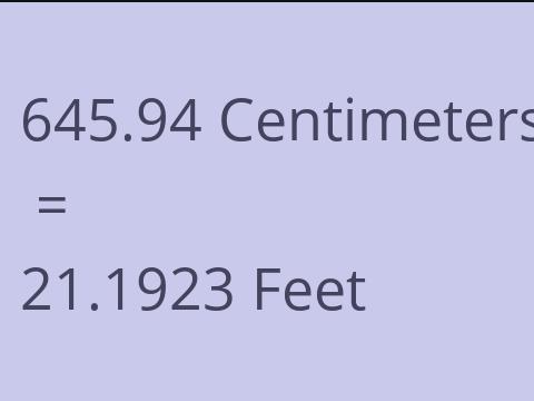 645.94 CM TO FEET