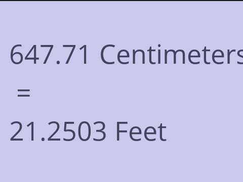 647.71 CM TO FEET