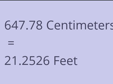 647.78 CM TO FEET