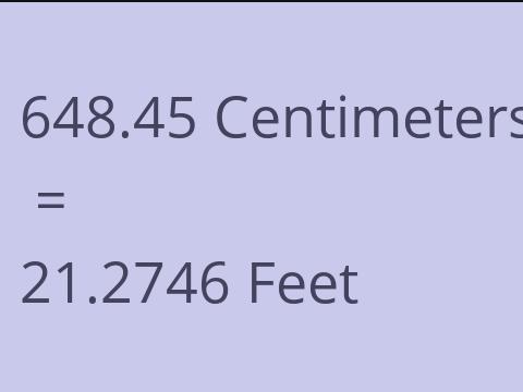 648.45 CM TO FEET