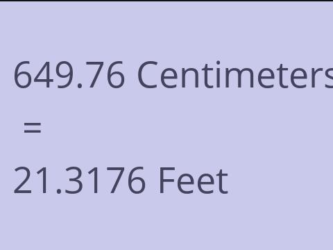 649.76 CM TO FEET