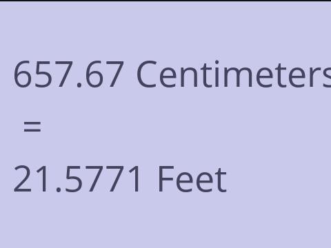 657.67 CM TO FEET