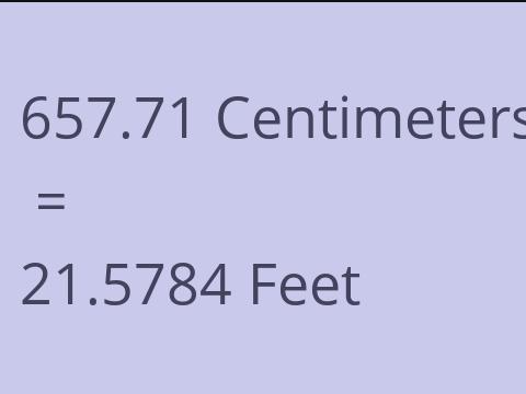 657.71 CM TO FEET