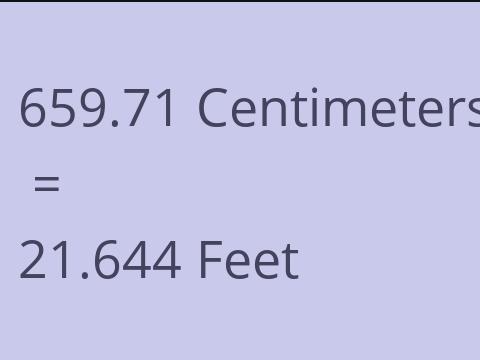 659.71 CM TO FEET