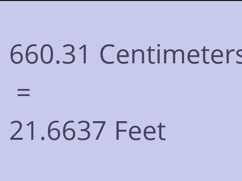 660.31 CM TO FEET