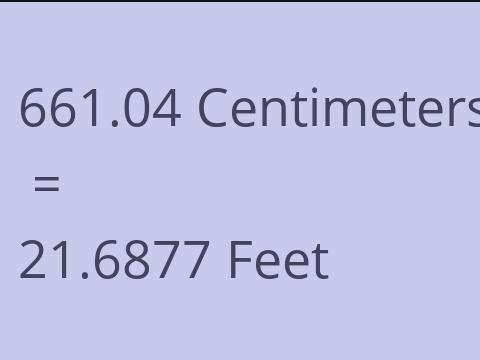 661.04 CM TO FEET