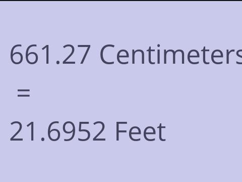 661.27 CM TO FEET