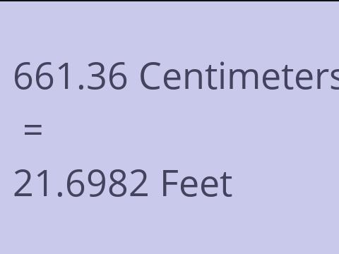 661.36 CM TO FEET