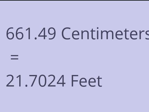 661.49 CM TO FEET