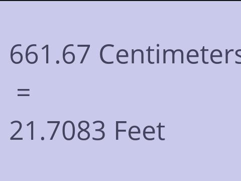 661.67 CM TO FEET