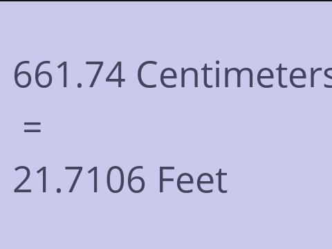 661.74 CM TO FEET