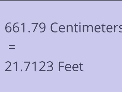 661.79 CM TO FEET