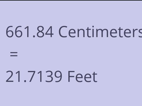 661.84 CM TO FEET