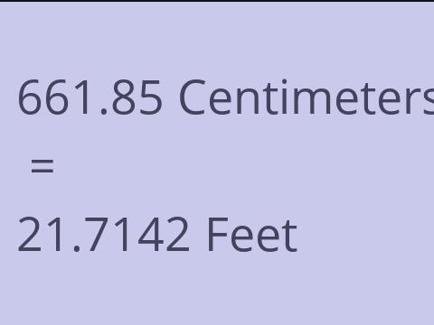 661.85 CM TO FEET