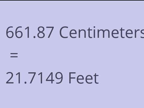 661.87 CM TO FEET