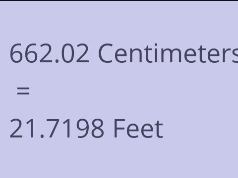 662.02 CM TO FEET