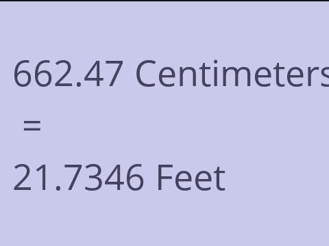 662.47 CM TO FEET