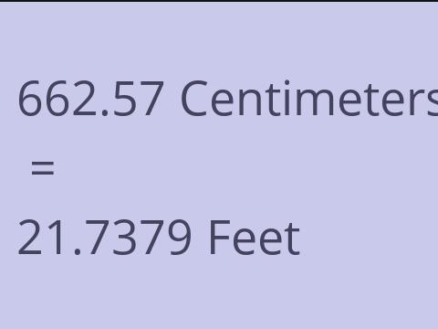 662.57 CM TO FEET