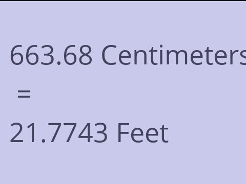 663.68 CM TO FEET